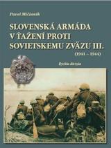 Slovenská armáda v ťažení proti Sovietskemu zväzu  III. (1941 – 1944)
