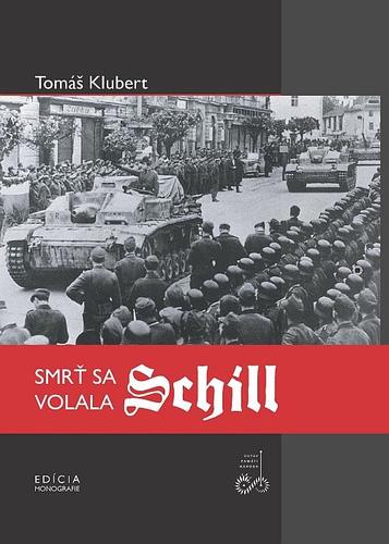Smrť sa volala Schill