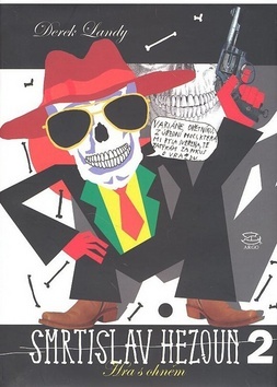 Kniha Smrtislav Hezoun 2 Hra s ohněm - Derek Landy