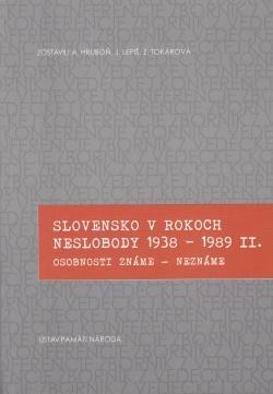 Slovensko v rokoch neslobody 1938-1989 II. - Kolektív autorov