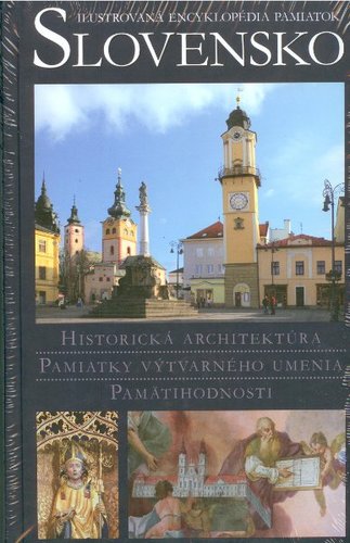 Slovensko Ilustrovaná encyklopédia pamiatok