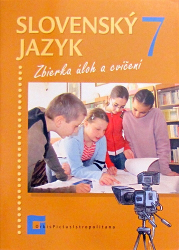 Slovenský jazyk pre 7 roč.ZŠ zbierka úloh a cvičení