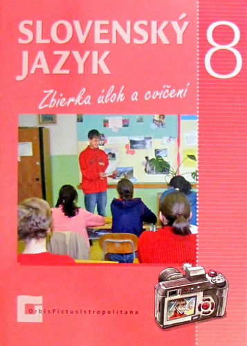 Slovenský jazyk 8 - Zbierka úloh a cvičení