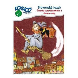 Logico Piccolo Slovenský jazyk - Čítanie s porozumením, časť 1. Slová a vety