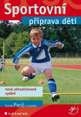 Sportovní příprava dětí - nové vydání