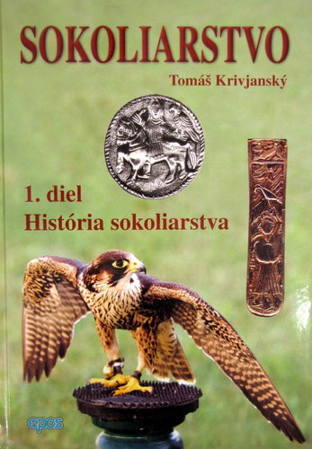 Kniha Sokoliarstvo 1 - Tomáš Krivjanský