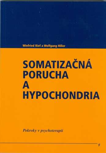 Somatizačná porucha a hypochondria