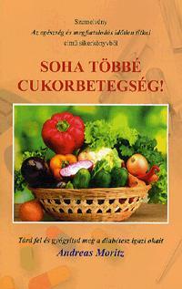 Soha többé cukorbetegség