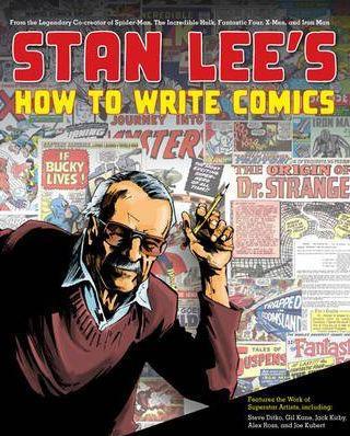 Stan Lee's How to Write Comics