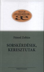 Kniha Sorskérdések, keresztutak - Zoltán Fónod
