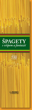 SPAGETY S VTIPEM A FANTAZII