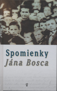 Kniha Spomienky Jana Bosca - Ján Bosco