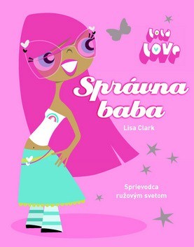 Správna baba. Sprievodca ružovým svetom