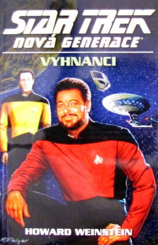 Star Trek nová generacia Vyhnanci - Howard Weinstein
