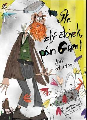 Ste zlý človek, pán Gum! (1)