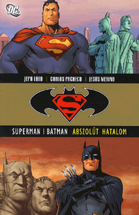 Superman, Batman: Abszolút hatalom - képregény