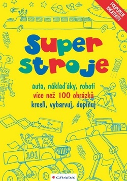 Superstroje - auta, náklaďáky, roboti