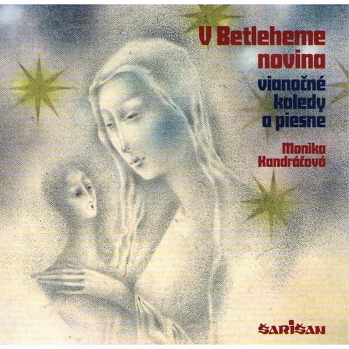Kniha Šarišan/Kandráčová - V Betleheme novina: koledy CD