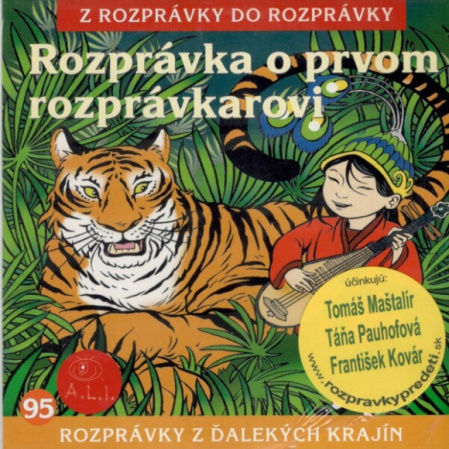 Rozprávka - Rozprávka o prvom rozprávkarovi CD (kartón)