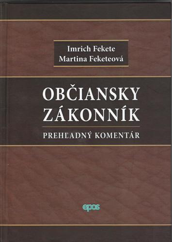 Občiansky zákonník - Prehľadný komentár