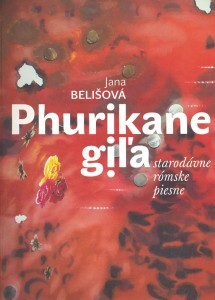 Phurikane giľa - starodávne rómske piesne + CD