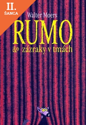 Lacná kniha Rumo zázraky v tmách