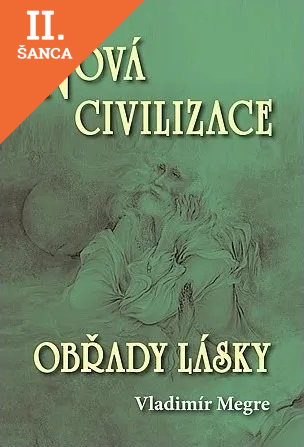Lacná kniha Nová civilizace - Obřady lásky