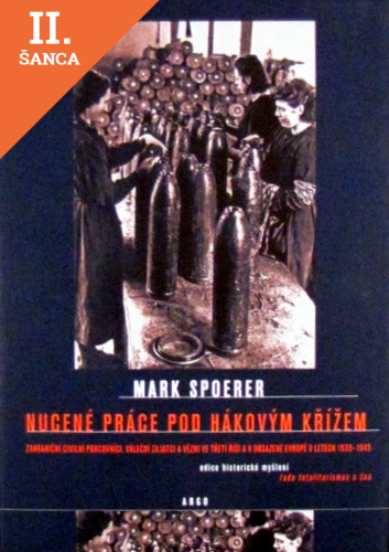 Lacná kniha Nucené práce pod hákovým křížem
