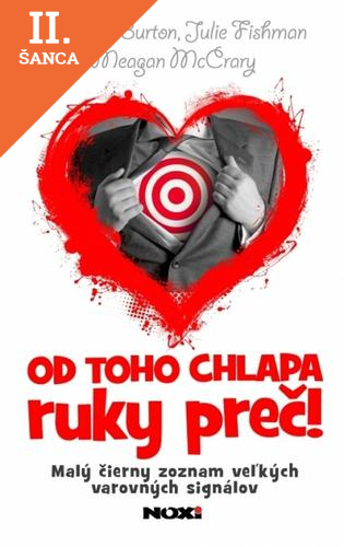Lacná kniha Od toho chlapa ruky preč!