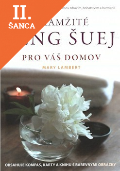 Lacná kniha Okamžité Feng šuej pro váš domov (kniha + karty + kompas)
