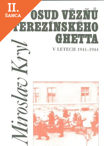 Lacná kniha Osud věznů Terezínskeho Ghetta