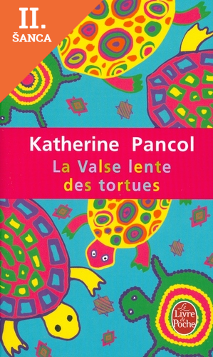 Lacná kniha Pancol - La Valse Lente des Tortues