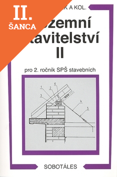 Lacná kniha Pozemní stavebnictví II pro 2.ročník SPŠ stavebních