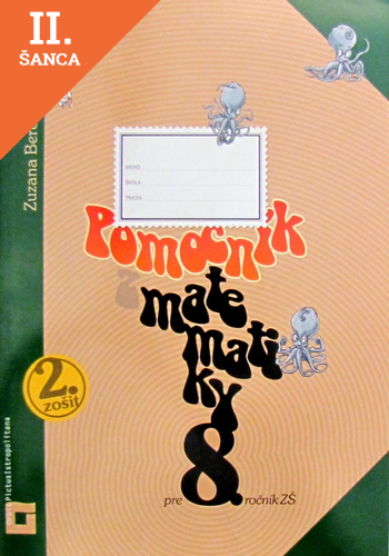Lacná kniha Pomocník z matematiky pre 8. ročník ZŠ. 2. zošit