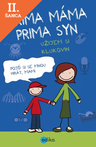 Lacná kniha Prima máma, prima syn - užijem si klukovin