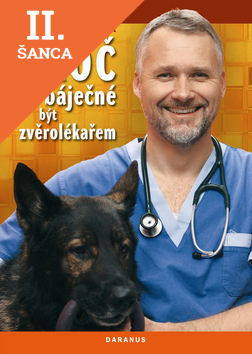 Lacná kniha Proč je báječné být zvěrolekářem
