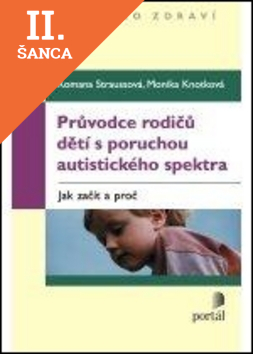Lacná kniha Průvodce rodičú dětí s poruchou autistického spektra