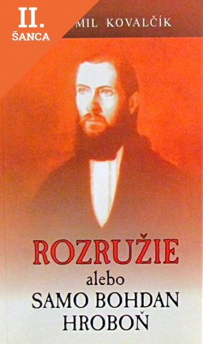 Lacná kniha Rozružie alebo Samo Bohdan Hroboň