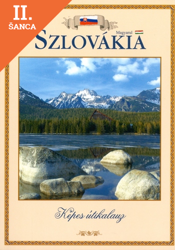 Lacná kniha Slovensko - obrázkový sprievodca maďarsky