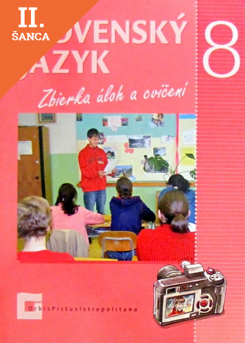 Lacná kniha Slovenský jazyk 8 - Zbierka úloh a cvičení