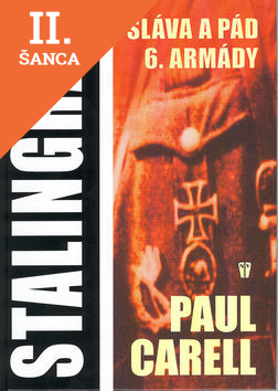 Lacná kniha Stalingrad - Sláva a pád 6.armády
