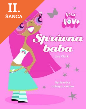 Lacná kniha Správna baba. Sprievodca ružovým svetom