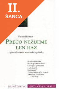 Lacná kniha Prečo nežijeme len raz