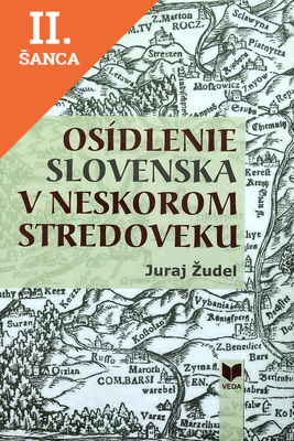 Lacná kniha Osídlenie Slovenska v neskorom stredoveku + mapy 2 ks