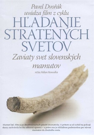 Zaviaty svet slovenských mamutov DVD