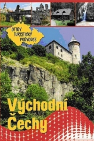 Východní Čechy - Ottův turistický průvodce