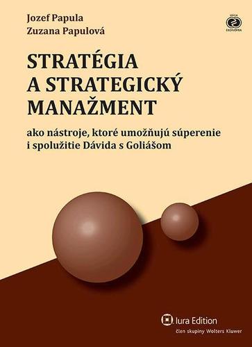 Stratégia a strategický manažment, 2. upravené vydanie