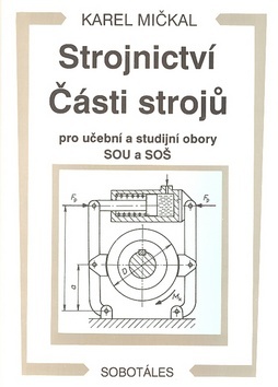 Strojnictví části strojú