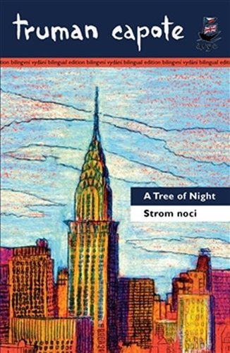 Strom noci a jiné povídky - A Tree of Night and Other Stories
