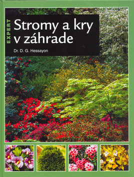 Stromy a kry v záhrade    Slovart